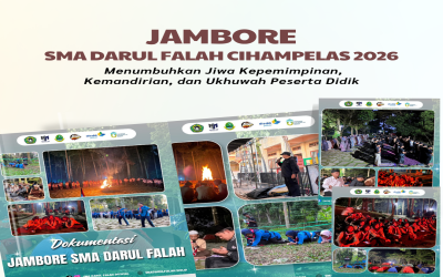 Jambore SMA Darul Falah Cihampelas 2026: Menumbuhkan Jiwa Kepemimpinan, Kemandirian, dan Ukhuwah Peserta Didik